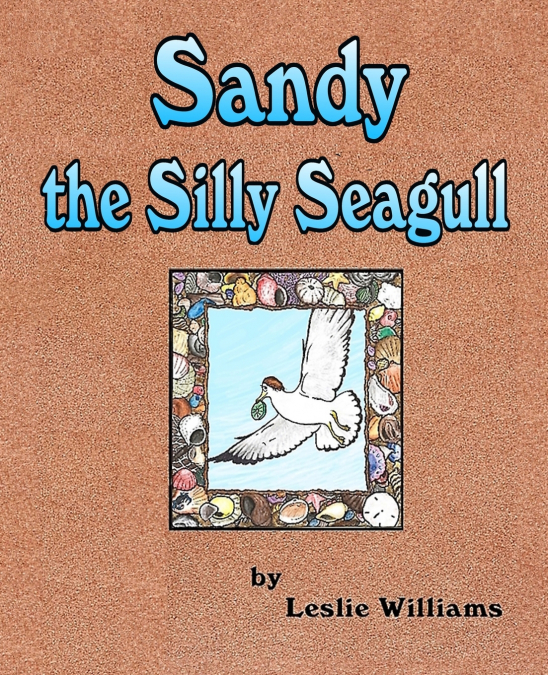 SANDY THE SILLY SEAGULL