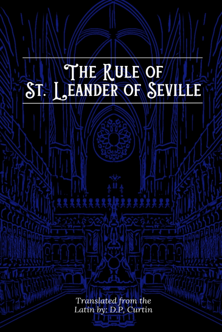 RULE OF ST. LEANDER OF SEVILLE