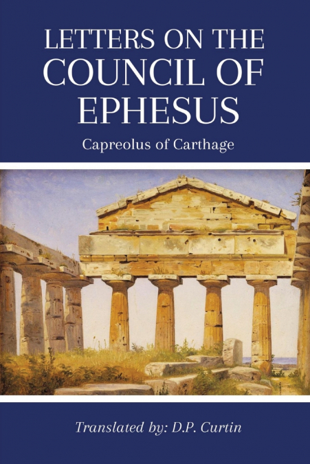 LETTERS ON THE COUNCIL OF EPHESUS
