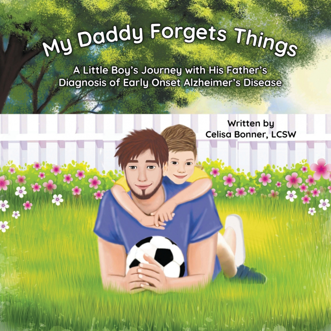 MY DADDY FORGETS THINGS
