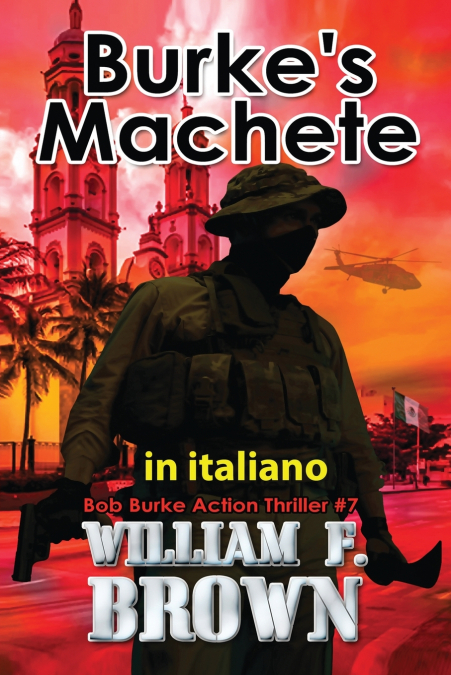 BURKE?S MACHETE, IN ITALIANO