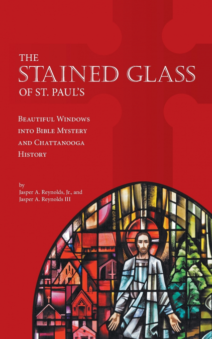 THE STAINED GLASS OF ST. PAUL?S