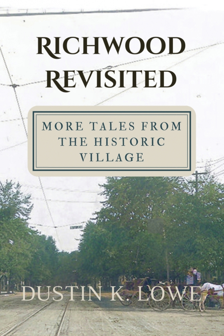 RICHWOOD REVISITED