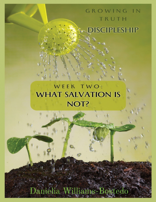 GROWING IN TRUTH DISCIPLESHIP