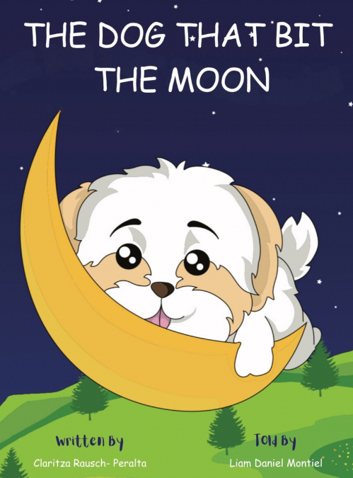 THE DOG THAT BIT THE MOON