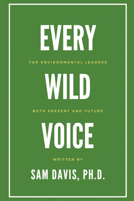 EVERY WILD VOICE