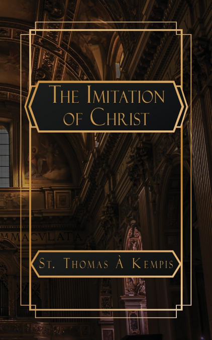 THE IMITATION OF CHRIST (DELUXE LIBRARY EDITION) (ANNOTATED)