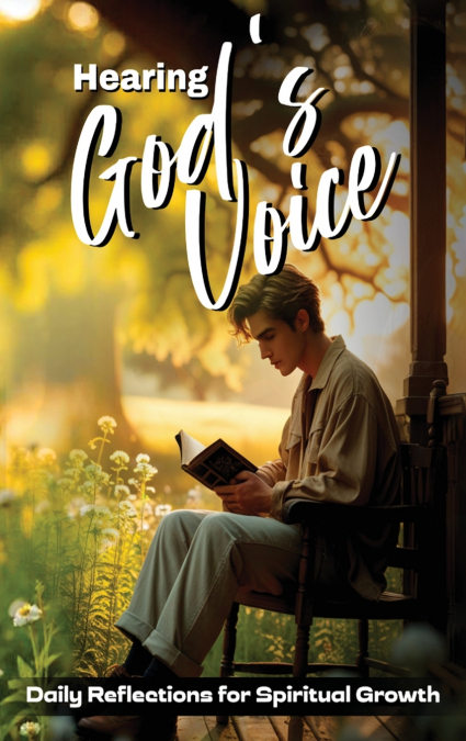 HEARING GOD?S VOICE