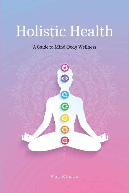 HOLISTIC HEALTH