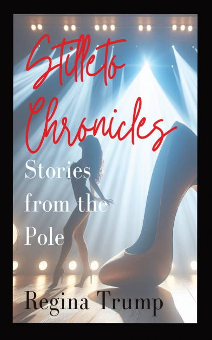STILETTO CHRONICLES