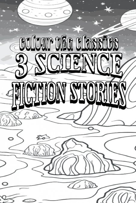 EXCLUSIVE COLORING BOOK EDITION OF GERALD VANCE?S 3 SCIENCE