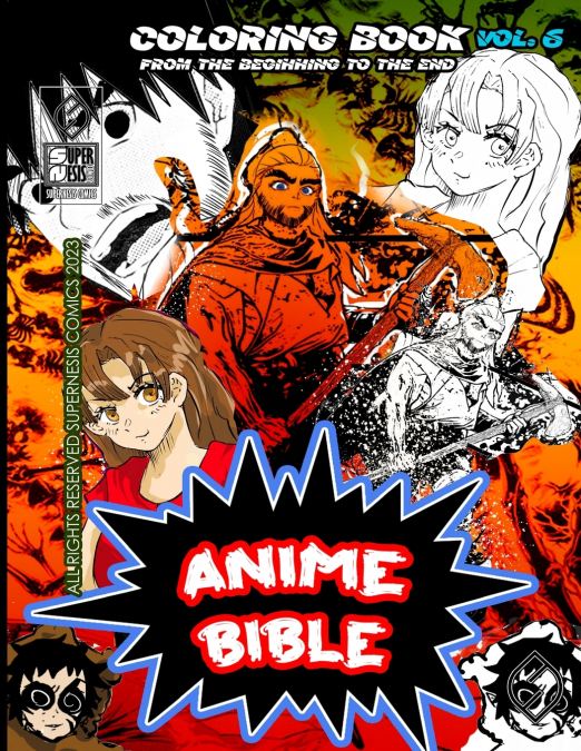 ANIME BIBLE FROM THE BEGINNING TO THE END VOL. 6