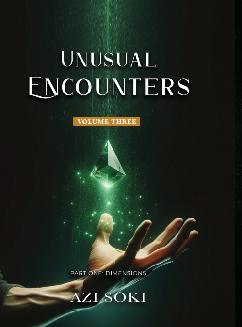UNUSUAL ENCOUNTERS