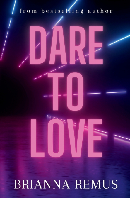 DARE TO LOVE