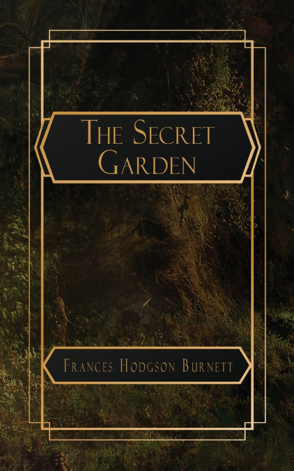 THE SECRET GARDEN