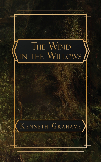 THE WIND IN THE WILLOWS