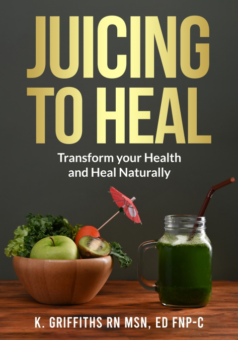 JUICING TO HEAL