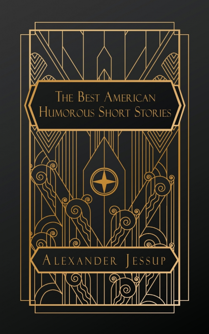 THE BEST AMERICAN HUMOROUS SHORT STORIES