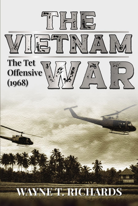 THE VIETNAM WAR