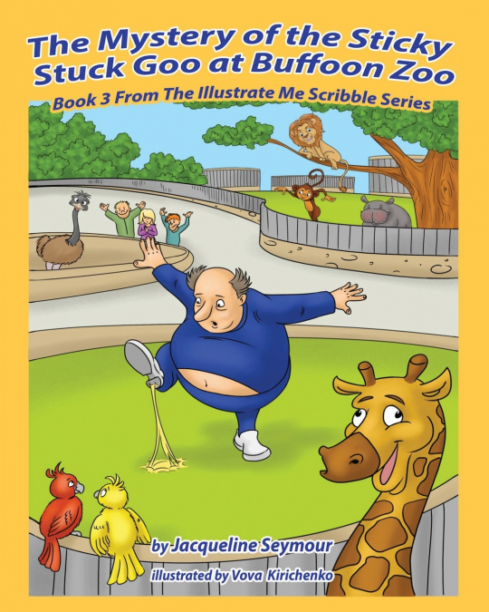 THE MYSTERY OF THE STICKY STUCK GOO AT BUFFOON ZOO