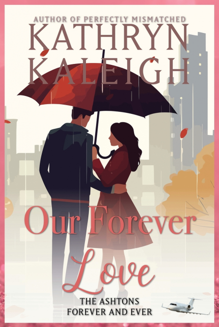 OUR FOREVER LOVE