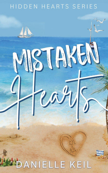 MISTAKEN HEARTS