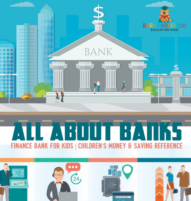 ALL ABOUT BANKS - FINANCE BANK FOR KIDS CHILDREN?S MONEY &