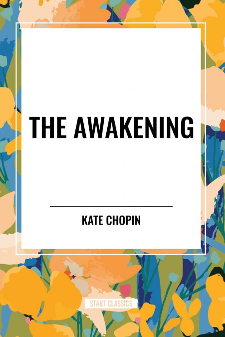 THE AWAKENING