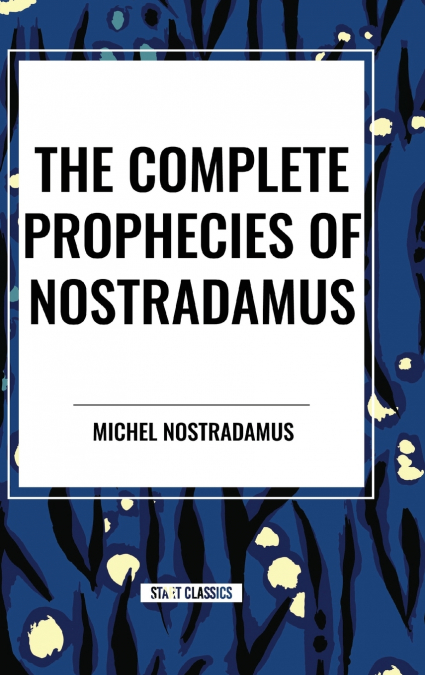 THE NOSTRADAMUS READER