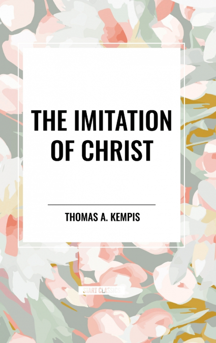 THE IMITATION OF CHRIST