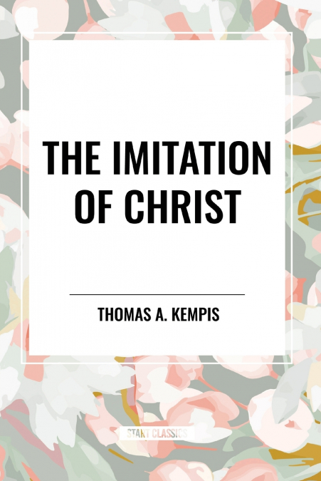 THE IMITATION OF CHRIST