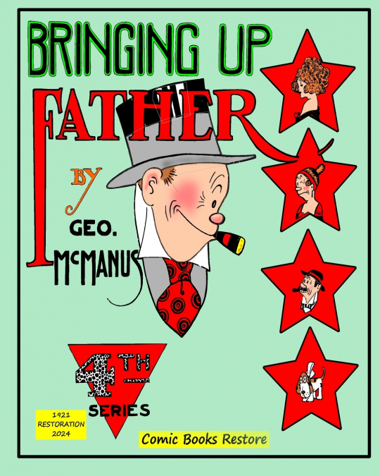 BRINGING UP FATHER, FOURTH SERIES