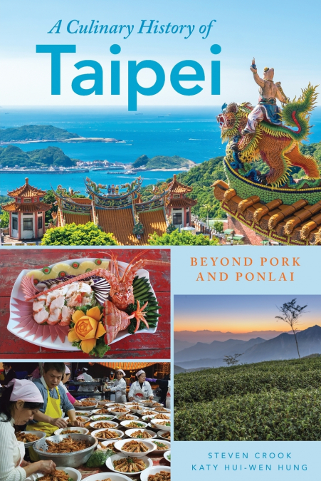 CULINARY HISTORY OF TAIPEI
