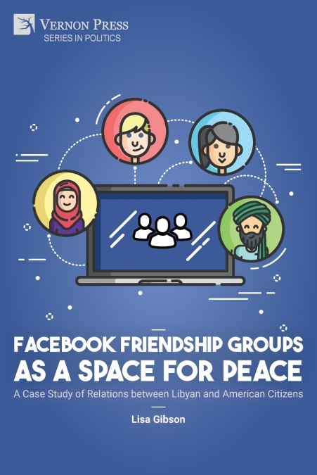 FACEBOOK FRIENDSHIP GROUPS AS A SPACE FOR PEACE