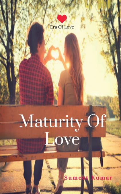 MATURITY OF LOVE (ENGLISH)