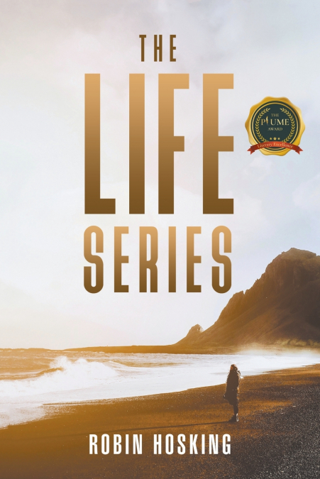 THE LIFE SERIES