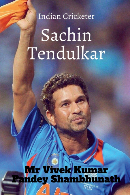 SACHIN TENDULKAR