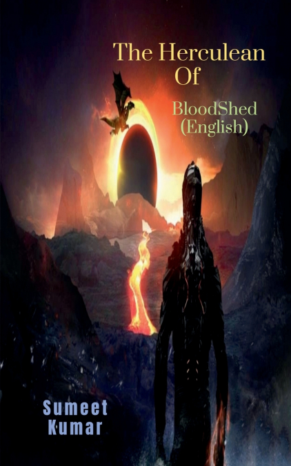 THE HERCULEAN OF BLOODSHED (ENGLISH)