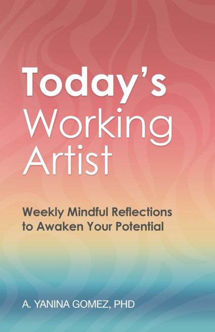 TODAY?S WORKING ARTIST