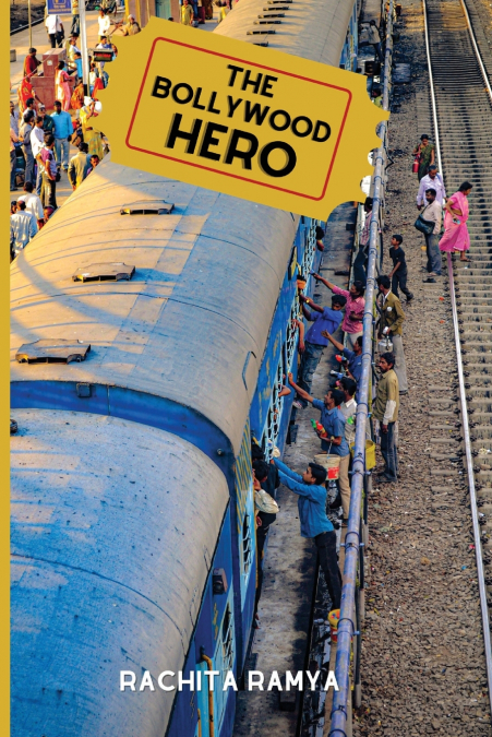 THE BOLLYWOOD HERO