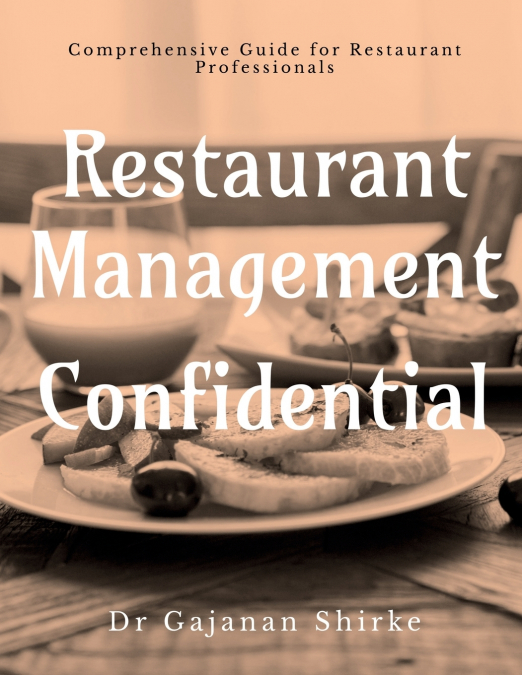 RESTAURANT MANAGEMENT CONFIDENTIAL
