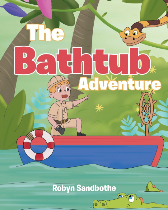 THE BATHTUB ADVENTURE