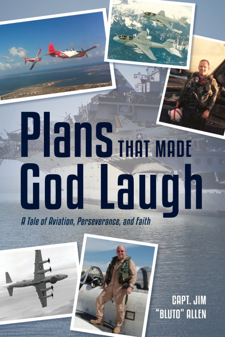 PLANS THAT MADE GOD LAUGH