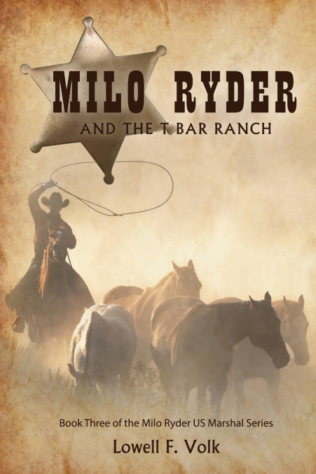 MILO RYDER AND THE T BAR RANCH