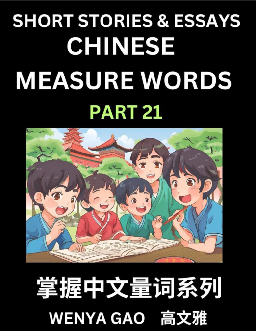 CHINESE MEASURE WORDS (PART 21)- LEARN CHINESE LANGUAGE AND