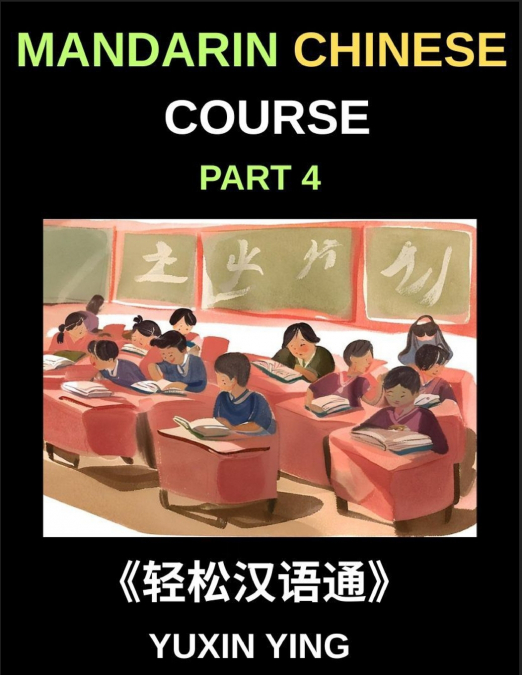 MANDARIN CHINESE COURSE (PART 4)- FROM ZERO TO HSK HERO, SEL