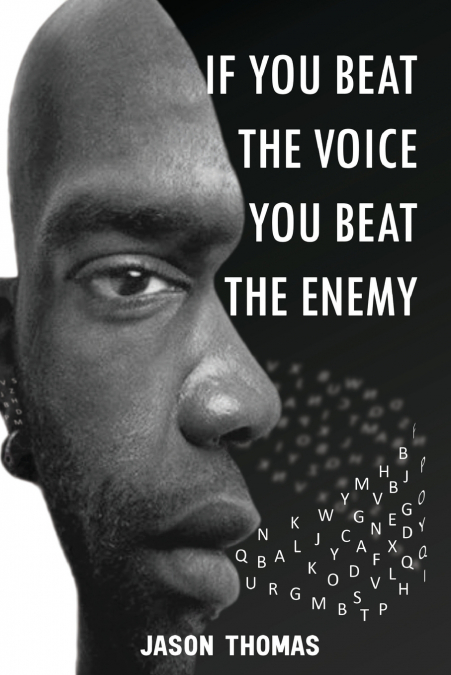 IF YOU BEAT THE VOICE, YOU BEAT THE ENEMY!