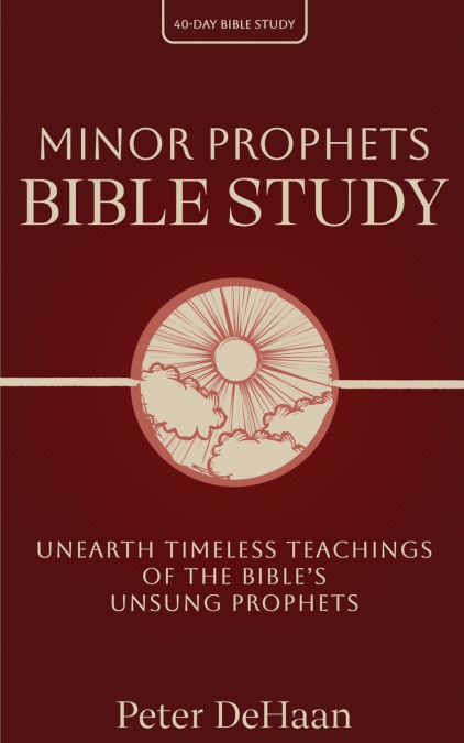 MINOR PROPHETS BIBLE STUDY