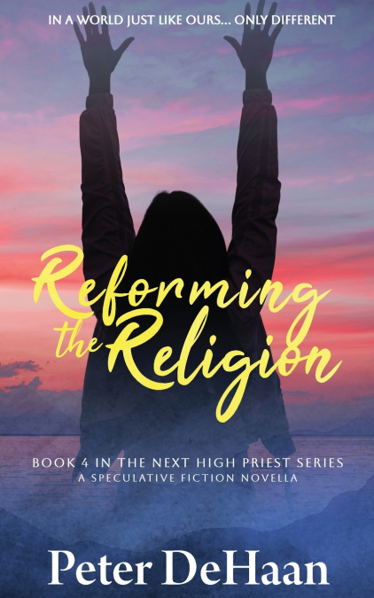 REFORMING THE RELIGION