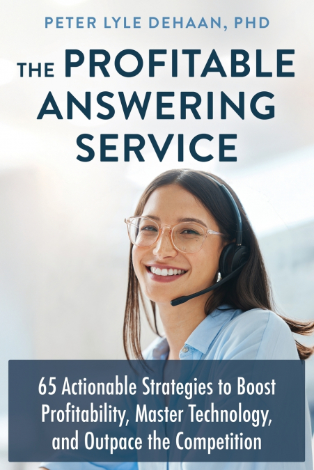 THE PROFITABLE ANSWERING SERVICE